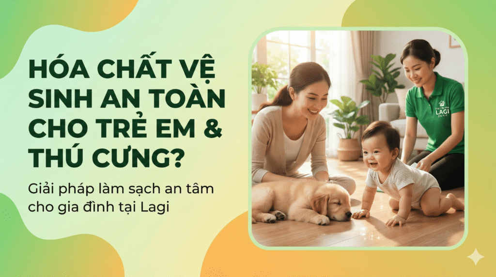 Chất tẩy rửa an toàn cho gia đình
